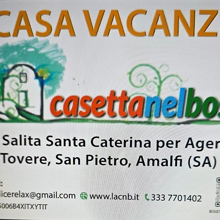 La Casetta Nel Bosco, أمالفي المظهر الخارجي الصورة